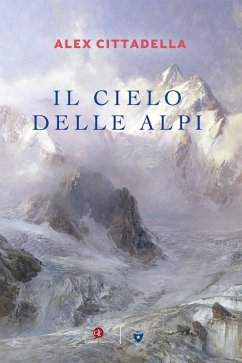Il cielo delle Alpi - Cittadella, Alex