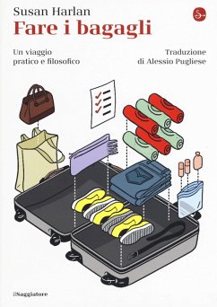 Cover Fare i bagagli. Un viaggio pratico e filosofico