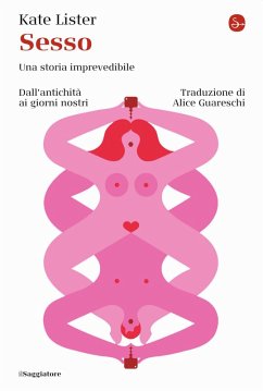 Cover Sesso. Una storia imprevedibile. Dall'antichità ai giorni nostri