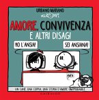 Amore, convivenza e altri disagi. Un cane, una coppia, una storia d'amore (im)probabile