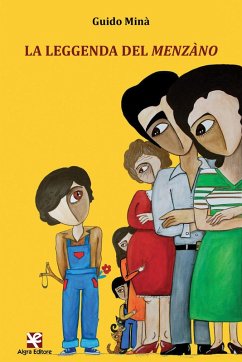La leggenda del menzàno - Minà, Guido