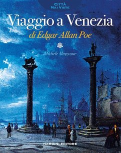 Viaggio a Venezia di Edgar Allan Poe - Mingrone, Michele