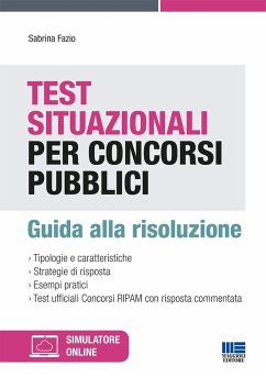 Test situazionali per concorsi pubblici. Guida alla risoluzione - Fazio, Sabrina