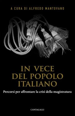 Cover In vece del popolo italiano. Percorsi per affrontare la crisi della magistratura