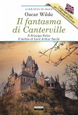 Il fantasma di Canterville-Il Principe Felice-Il delitto di lord Arthur Savile-The Canterville Ghost-The Happy Prince-Lord Arthur Savile's Crime