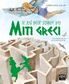 Le più belle storie dei miti greci Le più belle storie dei miti greci