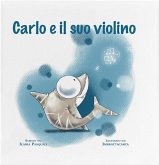 Carlo e il suo violino Carlo e il suo violino