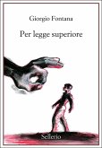 Per legge superiore Per legge superiore