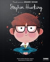 Cover Stephen Hawking. Piccoli uomini, grandi sogni