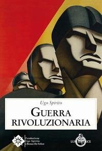 Guerra rivoluzionaria - Spirito, Ugo