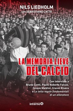 La memoria lieve del calcio - Liedholm, Nils