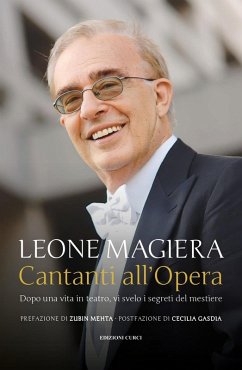 Cover Cantanti all'Opera. Dopo una vita in teatro, vi svelo i segreti del mestiere