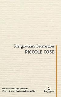 Piccole cose - Bernardon, Piergiovanni
