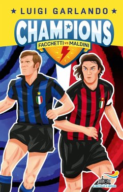 Facchetti vs Maldini. Champions - Garlando, Luigi
