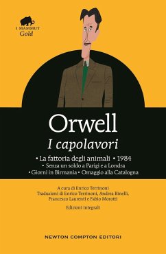 Cover I capolavori: La fattoria degli animali-1984-Senza un soldo a Parigi e a Londra-Giorni in Birmania-Omaggio alla Catalogna
