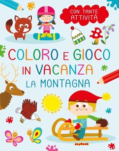 Cover La montagna. Coloro e gioco in vacanza