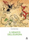 Il nemico dell'Europa Il nemico dell'Europa