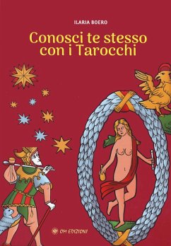 Conosci te stesso con i tarocchi - Boero, Ilaria