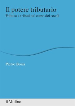 Cover Il potere tributario. Politica e tributi nel corso dei secoli