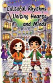 Cultural Rhythms Uniting Hearts and Minds (eBook, ePUB)