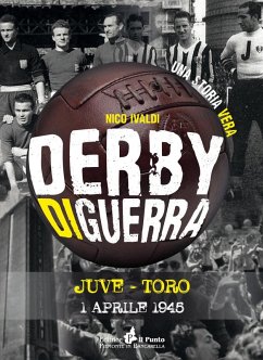 Cover Derby di guerra Juve-Toro 1 aprile 1945