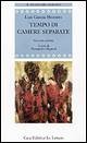 Tempo di camere separate. Testo spagnolo a fronte Tempo di camere separate. Testo spagnolo a fronte