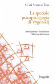 La speciale psicopedagogia di Vygotskij La speciale psicopedagogia di Vygotskij