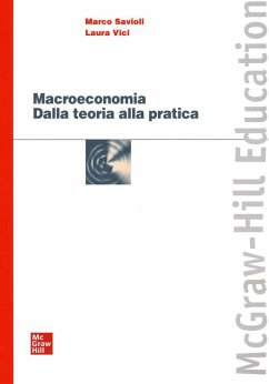 Macroeconomia. Dalla teoria alla pratica - Savioli Marco; Vici Laura
