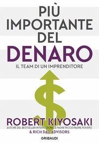 Cover Più importante del denaro. Il team di un imprenditore