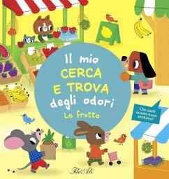 Cover La frutta. Il mio cerca e trova degli odori