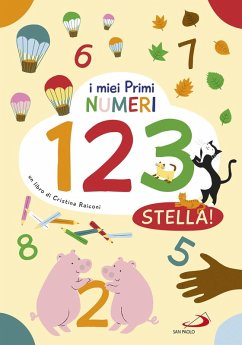 I miei primi numeri 1 2 3 stella! - Raiconi, Cristina