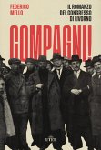 Compagni! Il romanzo del congresso di Livorno Compagni! Il romanzo del congresso di Livorno