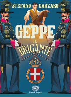 Geppe il brigante - Garzaro, Stefano