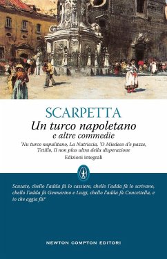 Un turco napoletano e altre commedie - Scarpetta, Eduardo
