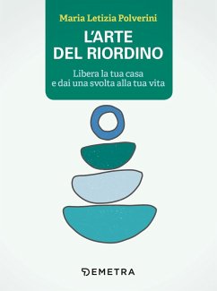 Cover L' arte del riordino. Libera la tua casa e dai una svolta alla tua vita