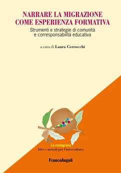 Cover Narrare la migrazione come esperienza formativa. Strumenti e strategie di comunità e corresponsabilità educativa