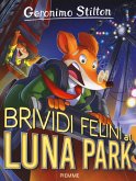 Brividi felini al Luna Park Brividi felini al Luna Park