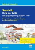SketchUp. Il 3D per tutti SketchUp. Il 3D per tutti