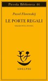 Le porte regali. Saggio sull'icona Le porte regali. Saggio sull'icona