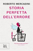 Storia perfetta dell'errore Storia perfetta dell'errore