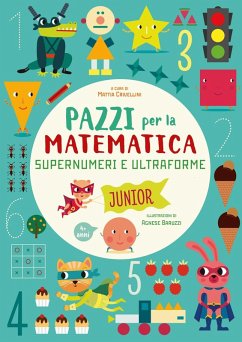 Supernumeri e ultraforme. Pazzi per la matematica - Crivellini, Mattia
