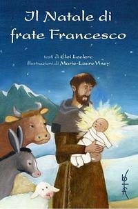 Il Natale di Frate Francesco - Leclerc, Éloi