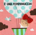 È una femminuccia! Imparare giocando