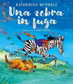 Una zebra in fuga - Rundell, Katherine