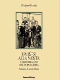 Riminesi alla menta. I favolosi anni del dopoguerra