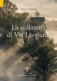 La collinetta di Via Leopardi - Zuppani, Alvise