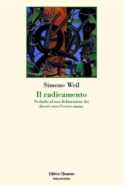 Cover Il radicamento. Preludio a una dichiarazione dei doveri verso l'essere umano