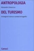 Antropologia del turismo. Strategie di ricerca e contesti etnografici