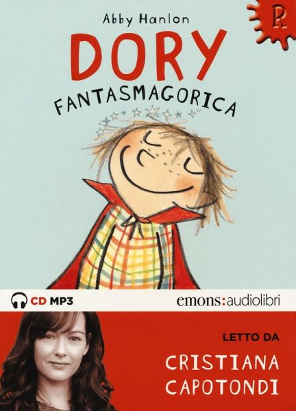 Dory fantasmagorica letto da Cristiana Capotondi. Audiolibro. CD Audio formato MP3 Dory fantasmagorica letto da Cristiana Capotondi. Audiolibro. CD Audio formato MP3