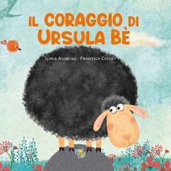 Il coraggio di Ursula Be' - Avondino, Ilaria
